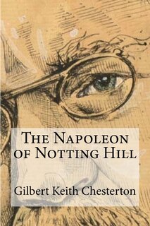 Front cover_The Napoleon of Notting Hill