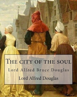 Front cover_The city of the soul. By
