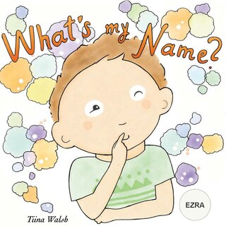 Front cover_What's my name? EZRA
