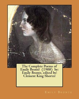 Couverture_The Complete Poems of Emily Brontë (1908) by
