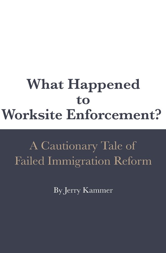 Couverture_What Happened to Worksite Enforcement?