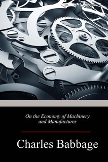 Front cover_On the Economy of Machinery and Manufactures