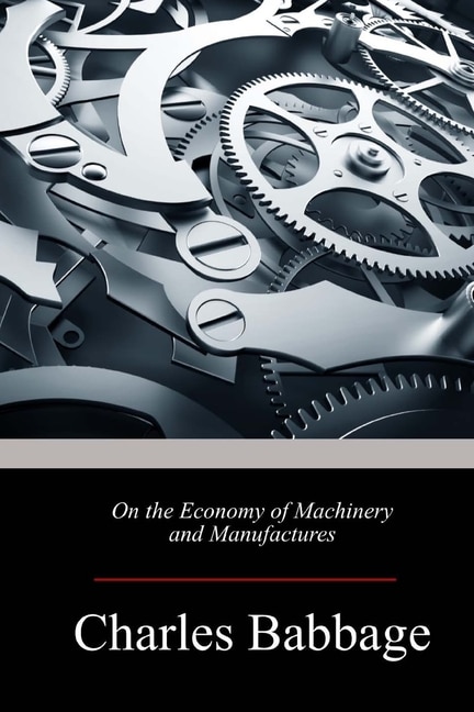 Front cover_On the Economy of Machinery and Manufactures