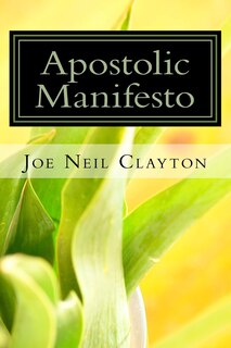 Apostolic Manifesto: A concise commentary on the book of Romans