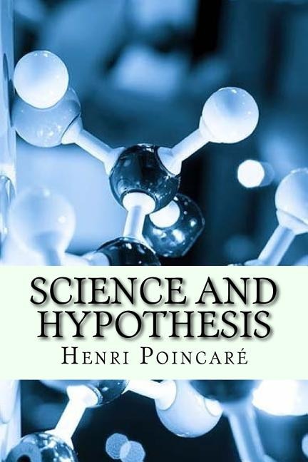 Science and Hypothesis