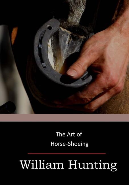 Front cover_The Art of Horse-Shoeing