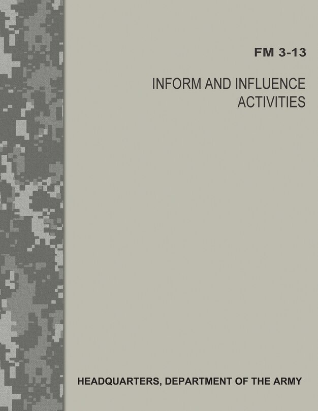 Front cover_Inform and Influence Activities (FM 3-13)