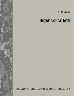 Front cover_Brigade Combat Team (FM 3-96)