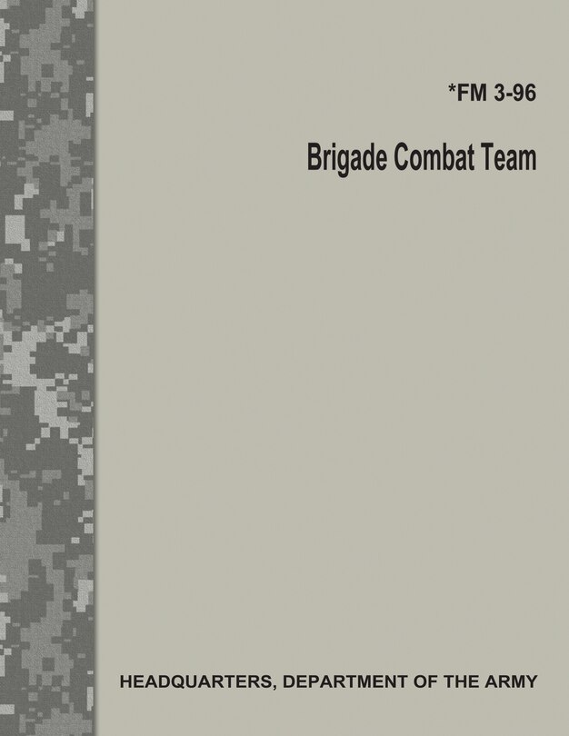 Front cover_Brigade Combat Team (FM 3-96)