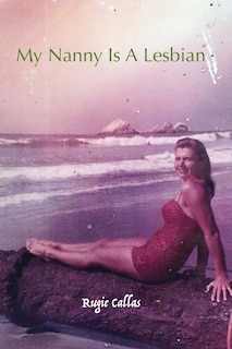 Front cover_My Nanny Is A Lesbian