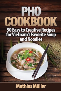Front cover_Pho Cookbook