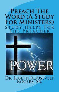 Couverture_Preaching With Power (A Sermon Study For Ministers)