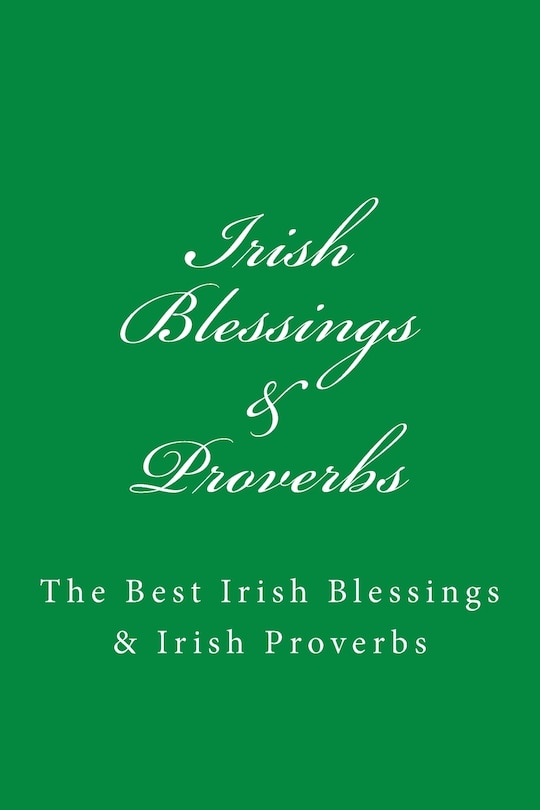 Front cover_Irish Blessings & Proverbs