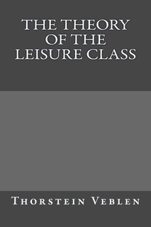 Couverture_The Theory of the Leisure Class