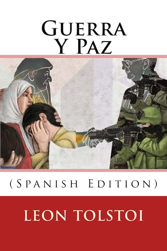 Front cover_Guerra Y Paz (Spanish Edition)