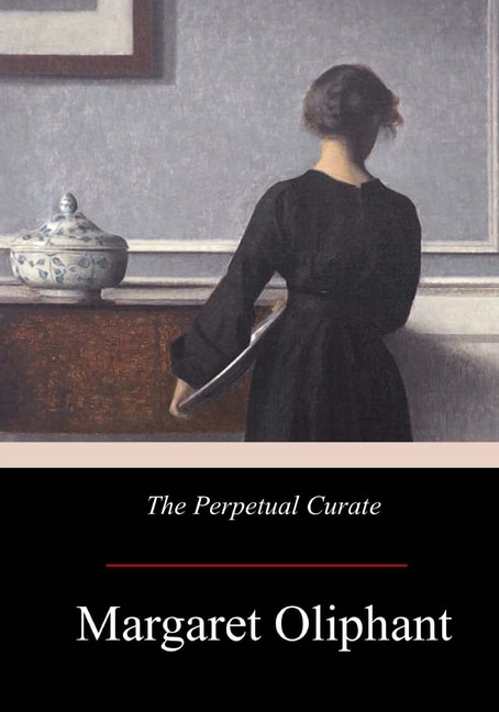 Front cover_The Perpetual Curate