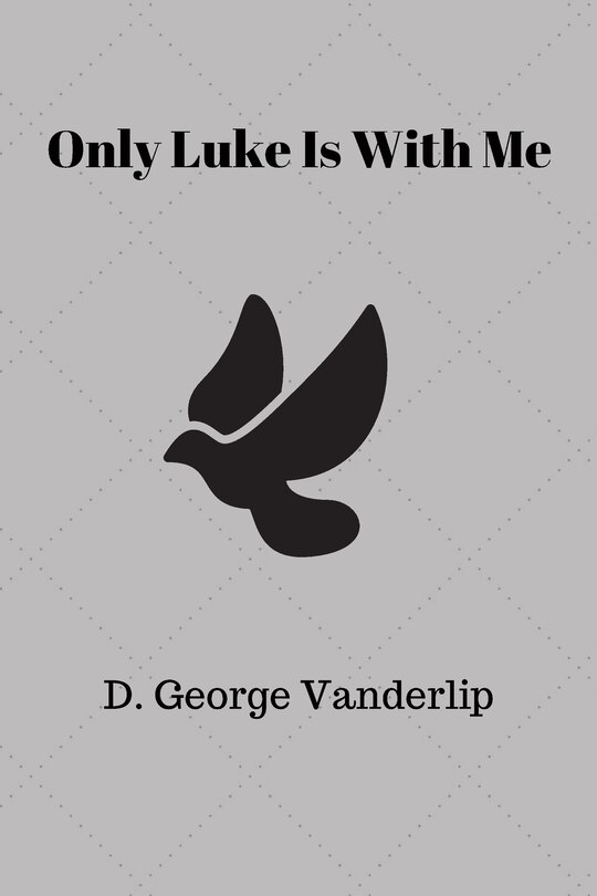 Front cover_Only Luke is With Me