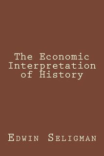 Front cover_The Economic Interpretation of History