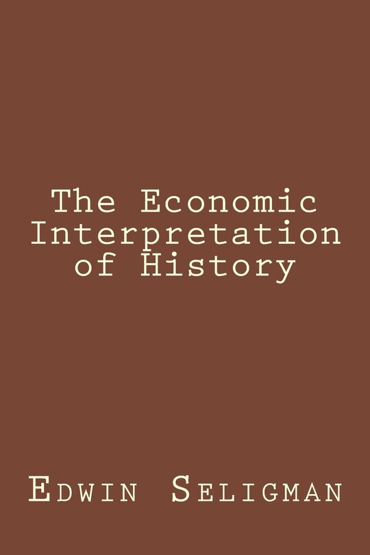 Front cover_The Economic Interpretation of History