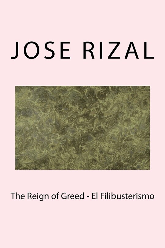 Front cover_The Reign of Greed - El Filibusterismo