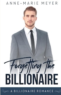 Couverture_Forgetting the Billionaire