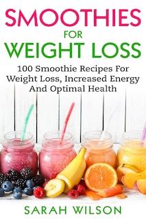 Front cover_Smoothies For Weight Loss
