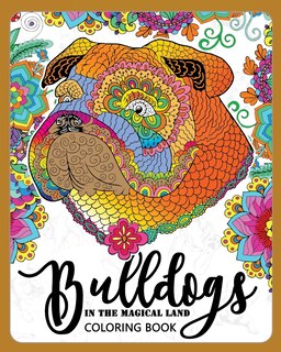 Front cover_BullDogs in Magical Land Coloring Book