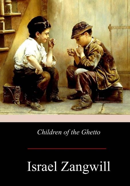 Front cover_Children Of The Ghetto