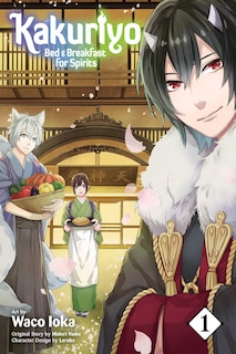 Front cover_Kakuriyo: Bed & Breakfast for Spirits, Vol. 1