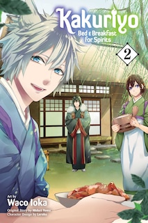 Front cover_Kakuriyo: Bed & Breakfast for Spirits, Vol. 2