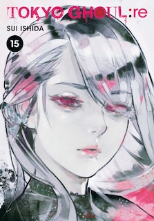 Front cover_Tokyo Ghoul: Re, Vol. 15