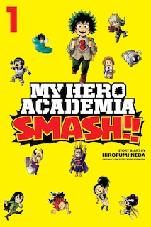 My Hero Academia: Smash!!, Vol. 1