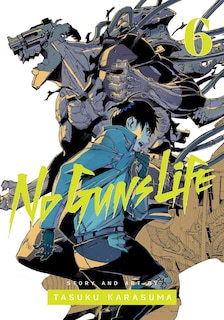 Front cover_No Guns Life, Vol. 6