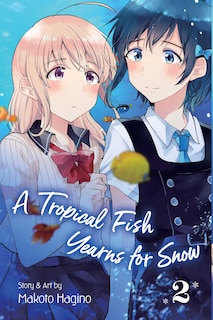 Front cover_A Tropical Fish Yearns for Snow, Vol. 2