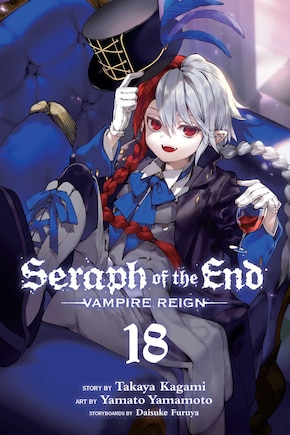 Seraph Of The End, Vol. 18: Vampire Reign