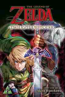The Legend Of Zelda: Twilight Princess, Vol. 6 by Akira Himekawa