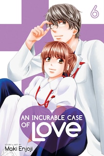 Front cover_Incurable Case of Love, Vol. 6