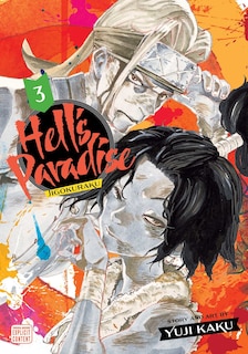 Front cover_Hell's Paradise: Jigokuraku, Vol. 3