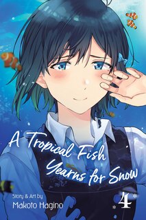 Front cover_A Tropical Fish Yearns for Snow, Vol. 4