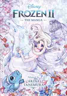 Disney Frozen 2: The Manga by Arina Tanemura