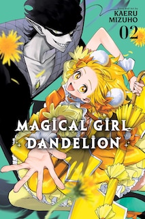 Couverture_Magical Girl Dandelion, Vol. 2