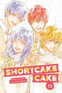 Shortcake Cake, Vol. 12 by Suu Morishita