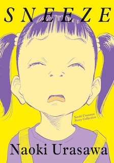 Front cover_Sneeze: Naoki Urasawa Story Collection