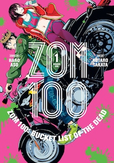 Zom 100: Bucket List of the Dead, Vol. 1