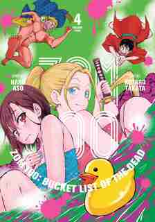 Zom 100: Bucket List Of The Dead, Vol. 4 by haro Aso