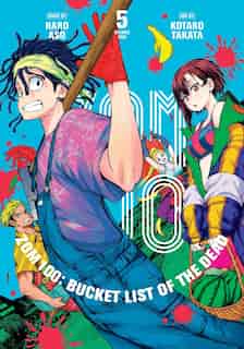 Zom 100: Bucket List Of The Dead, Vol. 5 by haro Aso