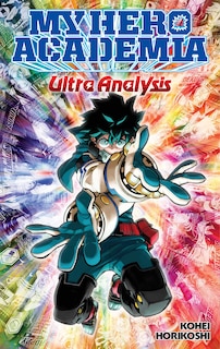 Front cover_My Hero Academia: Ultra Analysis—The Official Character Guide