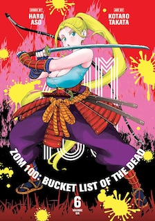 Couverture_Zom 100: Bucket List Of The Dead, Vol. 6