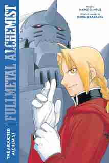 Fullmetal Alchemist: The Abducted Alchemist: Second Edition by Makoto Inoue