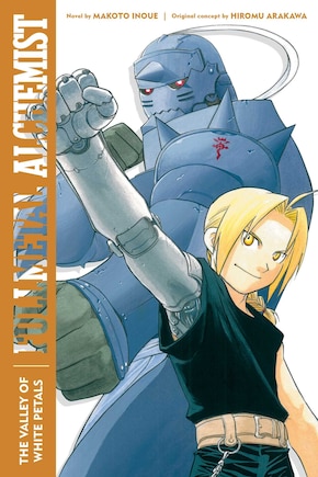 Fullmetal Alchemist: The Valley Of White Petals: Second Edition